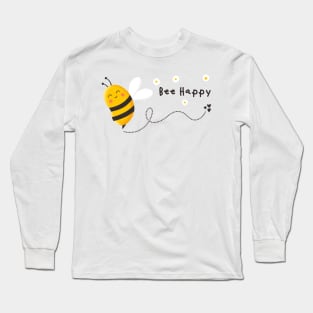 Bee Happy :) Long Sleeve T-Shirt